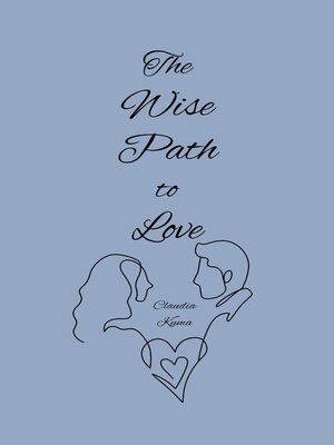 cover image of The Wise Path to Love